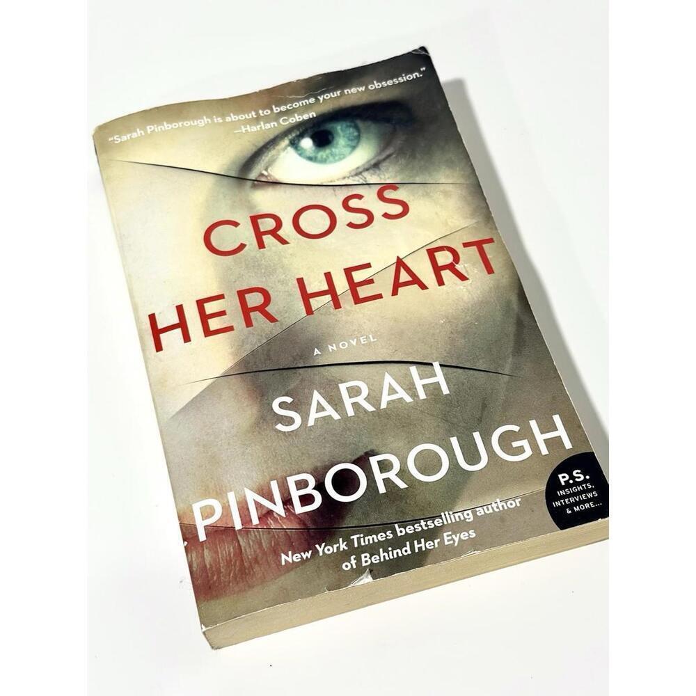 Cross Her Heart : A Novel by Sarah Pinborough First Paperback Edition 2018